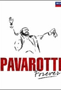 Pavarotti - Forever - Poster / Capa / Cartaz - Oficial 1