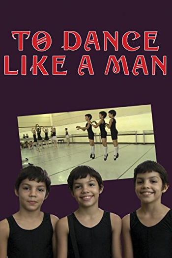 Poster de Filme To Dance Like a Man (2011)