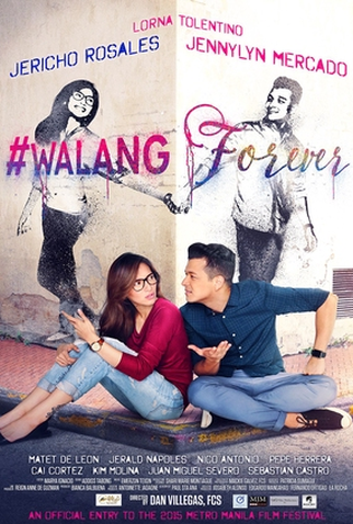 Poster 1 de Filme #WalangForever (2015)