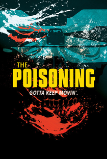 The Poisoning - Poster / Capa / Cartaz - Oficial 1