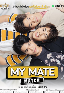 My Mate Match (โหวตให้หน่อยผมไม่ค่อยกล้าเลือก)
