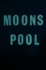 Moons Pool (Moons Pool)