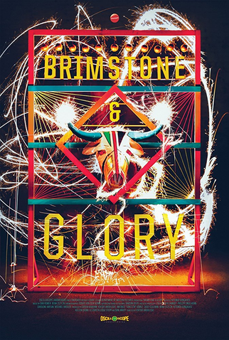 Poster 1 de Filme Brimstone & Glory (2017)