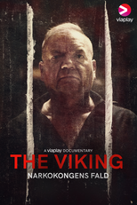 The Viking - Downfall of a Drug Lord (The Viking - Downfall of a Drug Lord)
