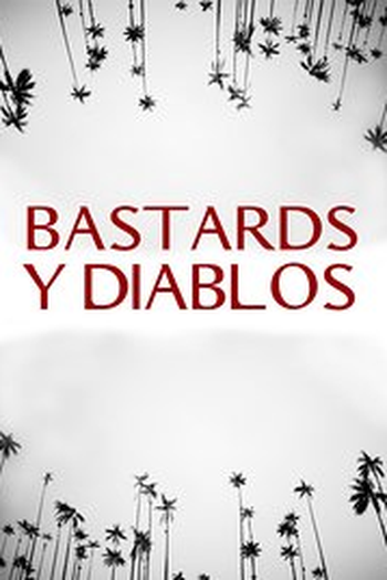Poster de Filme Bastards y Diablos (2015)