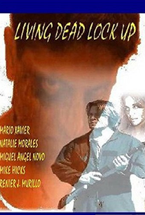 Living Dead Lock Up - Poster / Capa / Cartaz - Oficial 1