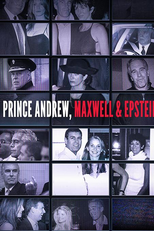 Príncipe Andrew, Maxwell e Epstein - O Escândalo Sexual (Prince Andrew, Maxwell & Epstein)