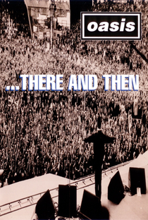 Oasis - There and Then - Poster / Capa / Cartaz - Oficial 1