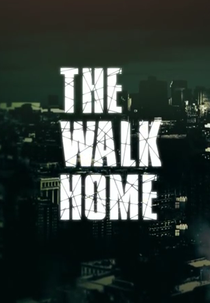 The Walk Home (The Walk Home)