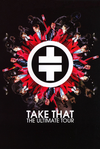 Poster 1 de Filme Take That: The Ultimate Tour (2006)