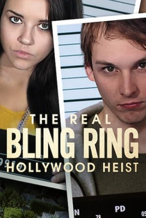Bling Ring: A História por Trás dos Roubos - Poster / Capa / Cartaz - Oficial 5