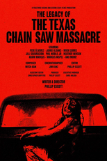 The Legacy of The Texas Chain Saw Massacre (The Legacy of The Texas Chain Saw Massacre)
