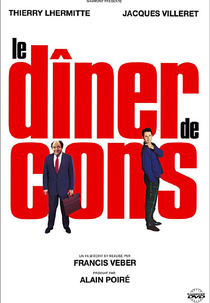 O Jantar dos Malas (Le dîner de cons)