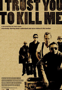 I Trust You To Kill Me (I Trust You To Kill Me)