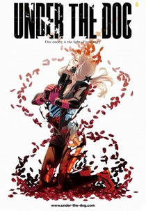 Under The Dog (Under The Dog (アンダー・ザ・ドッグ Andā za Doggu ))