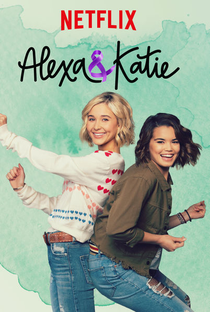 Alexa & Katie (2ª Temporada) - Poster / Capa / Cartaz - Oficial 1
