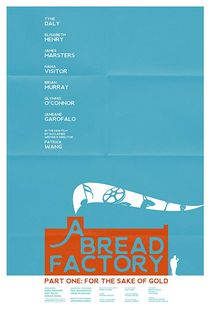 Uma Fábrica de Pão: Parte Um - Poster / Capa / Cartaz - Oficial 1
