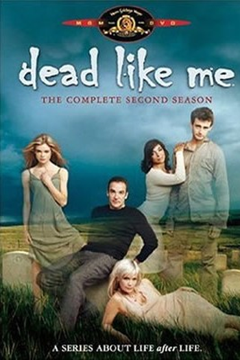  de Série Dead Like Me (2ª Temporada) (2004)