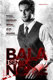 Bala Sem Nome - Poster / Capa / Cartaz - Oficial 4