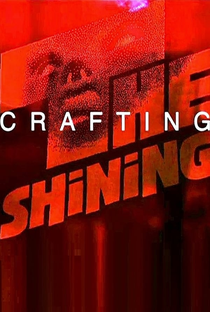 View from Overlook: Crafting The Shining - Poster / Capa / Cartaz - Oficial 1