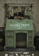 A Casa Triste (La Casa Triste)