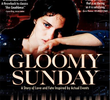 Gloomy Sunday - Uma Trágica Canção