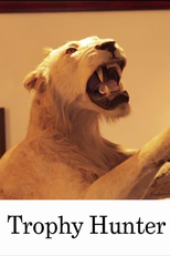 The Trophy Hunter (The Trophy Hunter)
