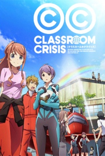 Classroom ☆ Crisis - Poster / Capa / Cartaz - Oficial 1