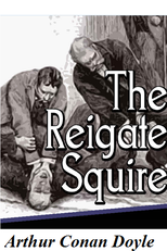 The Reigate Squires (The Reigate Squires)