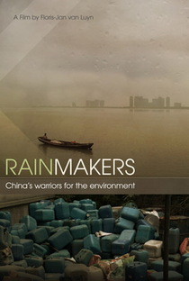 Fazendo Chover – Guerreiros da China Defendem o Meio Ambiente  - Poster / Capa / Cartaz - Oficial 1
