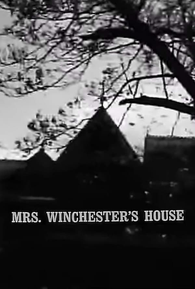 Mrs. Winchester’s House - 1963 | Filmow
