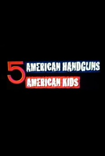 5 Pistolas Americanas – 5 Crianças Americanas - Poster / Capa / Cartaz - Oficial 2