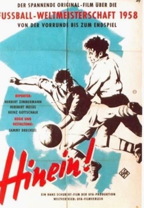 Dentro | Filme Oficial da Copa de 1958 (Hinein!)