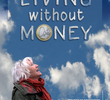Vivendo Sem Dinheiro