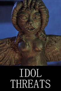 Idol Threats - Poster / Capa / Cartaz - Oficial 1