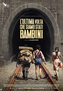 A Última Vez que Fomos Crianças (L'Ultima Volta Che Siamo Stati Bambini)