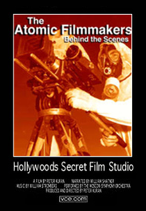 Atomic Filmmakers: Behind the Scenes (Atomic Filmmakers: Behind the Scenes)