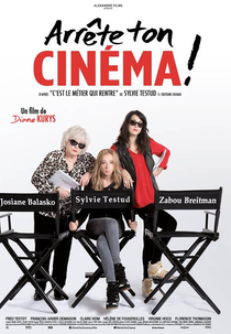 Arrête ton cinéma! (Arrête ton cinéma!)