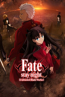 Fate/stay night: Unlimited Blade Works - Prologue - Poster / Capa / Cartaz - Oficial 1