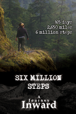 Seis Milhões de Passos: Uma Jornada ao Interior (Six Million Steps: A Journey Inward)