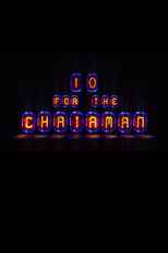 Ten for the Chairman (Ten for the Chairman)