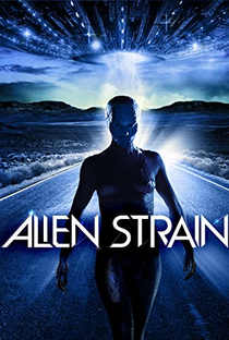 Alien Strain - Poster / Capa / Cartaz - Oficial 2