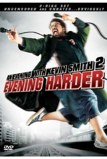 An Evening with Kevin Smith 2: Evening Harder - Poster / Capa / Cartaz - Oficial 1