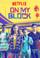 On My Block (1ª Temporada) (On My Block (Season 1))
