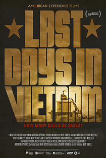 Vietnã: Os Últimos Dias - Poster / Capa / Cartaz - Oficial 2