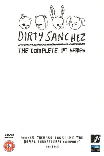 Poster de Série Dirty Sanchez (1ª Temporada) (2002)