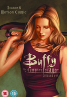 Buffy, A Caça-Vampiros: A Série Animada (Buffy the Vampire Slayer: Season 8 Motion Comic)