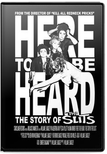 Here to Be Heard: The Story of the Slits (Here to Be Heard: The Story of the Slits)