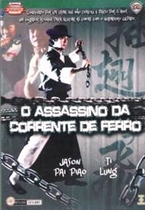 O Assassino da Corrente de Ferro (Cha Chi Nan Fei)