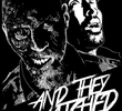 And They Watched